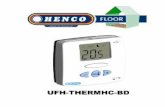 UFH-THERMHC-BD - Henco - EN Henco UFH-THERMHC-BD was designed to manage the Heat & Cool changeover of your installation. First of all, turn off your thermostat. The RF installation