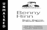 M Benny - Banner Ministries: Cross+Word New Home … communication. Benny Hinn has been variously called a “spirit” freak and a mystic. He has claimed special anointing from the