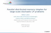 Parallel distributed-memory simplex for large-scale ... · Parallel distributed-memory simplex for large-scale stochastic LP problems ... min cT 0 x 0 + c T 1 x 1 + c T 2 x 2 + ...