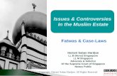 Issues & Controversies in the Muslim Estate · Issues & Controversies In the Muslim Estate. ... Surah al-Insan ayat 7: ... Mohamad Ismail Bin Ibrahim v Mohd Taha Bin Ibrahim [2004]