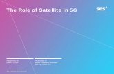 The Role of Satellite in 5G - Asia-Pacific Telecommunity€¦ ·  · 2017-04-24The Role of Satellite in 5G. ... Outline of Presentation 2 1 Introduction 2 What is “5G” ... of