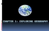 Chapter 1: Exploring Geography - Hazleton Area … 36 into your notebook under notes. 1. Geographic Tools 2. Physical Characteristics 3. Physical Processes 4. ... Chapter 1: Exploring