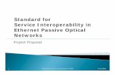 Standard for S i I t bilit iService Interoperability in ... · S i I t bilit iService Interoperability in Ethernet Passive Optical ... `Theeco ege ce convergence of coco ... i th