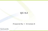 [PPT]QC 9.2 Presentation - Softsmith – Offshore Testing …softsmith.com/webinars/qc_presentation.ppt · Web viewTitle QC 9.2 Presentation Author Sriraman Last modified by Nagarajan.P