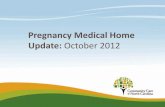 Pregnancy Medical Home Update: October 2012€¦ ·  · 2012-11-15Pregnancy Medical Home Program ... Priscilla Bell pbell@ncaccesscare.org Dana Franklin dana.franklin@clevelandcounty.com