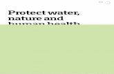 Protect water, nature and human health · the use of pesticides may also affect human health, nature and groundwater. ... Protect water, nature and human health – Pesticides strategy