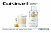 INSTRUCTION BOOKLET - cuisinart.com · Cuisinart® SmartPower Duet® Blender/Food Processor BFP-703 Series For your safety and continued enjoyment of this product, always read the