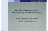 Optical Characterization of Scattering Anti-Glare-Layers · Optical Characterization of Scattering Anti-Glare-Layers Michael E. Becker & Jürgen Neumeier Display-Metrology&Systems