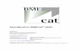 Specification BMEcat 2005€¦ · the planning and development of BMEcat® 2005. At this point, the BMEcat ... UNSPSC. The BMEcat ...