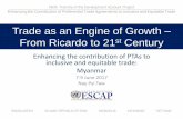 Trade as an Engine of Growth From Ricardo to 21 Century Myanmar Sessi… ·  · 2017-06-16Trade as an Engine of Growth – From Ricardo to 21st Century ... TRADE AS AN ENGINE OF