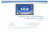 LoneStar Volleyball Program Guide · LONESTAR VOLLEYBALL PROGRAM GUIDE ... LoneStar Volleyball Club LoneStar Beach Club ... Athletes may build a personal