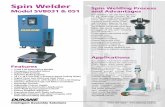 Spin Welder Data Sheet - Dukane · • Factory Installed Lifting Eye ... wave ovenware and appliance components. Industrial applications in- ... Spin Welder Data Sheet