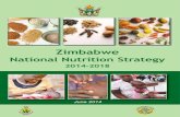 Zimbabwe National Nutrition Ctp - World Health … · 1 Zimbabwe National Nutrition Strategy, 2014 -2018 On 16 May 2013, His Excellency the President Cde. R. G. Mugabe launched the