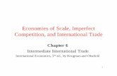 Economies of Scale, Imperfect Competition, and ... · Economies of Scale, Imperfect Competition, and International Trade ... there can be more firms producing, ... goods among advanced