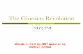 The Glorious Revolution - Welcome to World Civilizations ... · Create this chart (use about 1/2 the page) ... the Glorious Revolution starts! ... in Europe when Absolute Monarchs