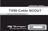 TEMPO – TV90 CABLESCOUT - greenlee-cdn.ebizcdn.com · Purpose of This Manual ... tion and maintenance procedures for the TV90 CableScout Time-Domain Reflectometer. Keep this manual