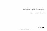 Cortex -M0 Devices - Keil DUI 0497A (ID112109) Cortex ™-M0 Devices Generic User Guide. ... This book is a generic user guide for devices that implement the ARM Cortex-M0 processor.