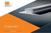 Crane Rail - British Steel · Crane rail is currently available in the following analysis ranges in line with DIN 536-1, with the scope and desire to develop new grades as the market