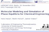Molecular Modeling and Simulation of Phase … Modeling and Simulation of Phase Equilibria for Chemical Engineering ... HCl docks preferentially with the proton at amine group N2 19