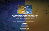 BUSINESS PLANning and Financial Forecasting - … · Business Planning and Financial Forecasting: ... Your own thinking process is solidiﬁed through the ... Your business plan provides