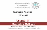 NUMERICAL METHODS IN CIVIL ENGINEERING 504 …site.iugaza.edu.ps/.../files/NA_Ch5_bracketing_methods.pdfNumerical Analysis ECIV 3306 Chapter 5 Bracketing Methods Associate Prof. Mazen