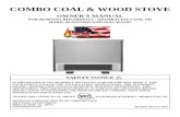 COMBO COAL & WOOD STOVE - Yahoo Feed Door, and Ash ... The Combo Coal & Wood Stove has been tested by ITS, ... Install and operate your units according to instructions provided in