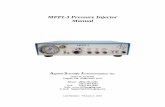MPPI-3 Pressure Injector Manual - ASI | Applied Scientific ... Manual.pdf · MPPI-3 Pressure Injector Manual A pplied S cientific I nstrumentation, Inc. 29391 W. Enid Rd. Eugene,