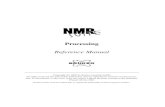 Processing Reference Manual - Biomolecular NMR Facilitynmr.uthscsa.edu/html/education/procref.pdf · This manual is a reference to XWIN-NMR processing commands and parameters. ...