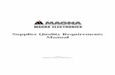 Magna Supplier Quality Requirements Manual Rev2 of 25 Magna Electronics SQRM Rev 2 Magna Electronics Supplier Quality Requirements Manual Table of Contents Section 1 – Introduction