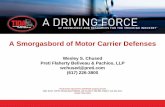 A Smorgasbord of Motor Carrier Defensesc.ymcdn.com/sites/ Smorgasbord of Motor Carrier Defenses Wesley S. Chused Preti Flaherty Beliveau & Pachios, LLP wchused@preti.com (617) 226-