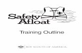 Trai ning Outline - BSA Troop 29 ning Outline. 1 SAFETY AFLOAT TRAINING OUTLINE Introduction Safety Afloat training is intended for use with Scouts and Scouters in a ... Badge, and