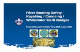 T1028 River Boating Safety Course.ppt - Troop 1028 files/T1028 River Boating Safety Course.pdfRiver Boating Safety - Kayaking / Canoeing /Kayaking / Canoeing / Whitewater Merit Badges