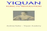 Yiquan - Kung Fu Revolution - WordPress.com · CLASSICAL XINGYIQUAN Yiquan , which is becoming more and more popular all over the world was developed on basis of xingyiquan – a