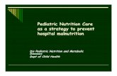 Pediatric Nutrition Care as a strategy to prevent hospital ...ocw.usu.ac.id/course/download/1125-gizi/mk_giz_slide_pediatric... · School age (6 -9 yr) Specific for child →growth