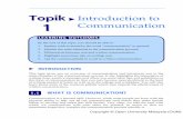 Topik XIntroduction to 1 Communication - Open …oum.edu.my/pages/prospective/prospective/pdf/OUMH1203...In written communication, however, information is exchanged using written symbols,