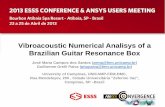 Vibroacoustic Numerical Analisys of a Brazilian Guitar … · Vibroacoustic Numerical Analisys of a Brazilian Guitar Resonance Box José Maria Campos dos Santos (zema@fem.unicamp.br)