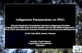 Indigenous Perspectives on FPIC - vietnam-redd.orgvietnam-redd.org/Upload/CMS/Content/News and Events/2nd Regional... · Indigenous Perspectives on FPIC Second Regional Consultation