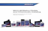 Welcome to the 2013 ACDelco Fluids - Crate Engine Depot · A heavy duty GL-5 gear lube, ACDelco SAE 75W-90 ... For truck and car axles > ˛˛ ˙ ... Keep manual transmissions shifting