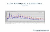 SLM Utility-G3 Software Utility-G3 Manual Getting Started 2-1 CHAPTER 2 Getting Started This chapter presents the information for installing, con-figuring, and using the SLM Utility-G3