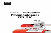 Binder Labortechnik Plasmacleaner TPS 316 - Lab Suppliesscienceservices.eu/media/pdf/ScienceServices_Plasmacleaner_en.pdf · Plasmacleaner TPS 316 Binder Labortechnik. T: +49 (0)