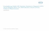 Installing Dell DR Series System Rapid CIFS and Rapid …support-public.cfm.quest.com/37671_Installing_Dell_DR_Series... · and Rapid NFS on Windows and Linux Client Machines Dell