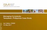 Managing Complexity: Tampakan, Philippines Case … Complexity: Tampakan, Philippines Case Study ... – ICMM Sustainability Principles and Guidelines ... (NCIP) – Offsite ...