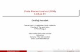 Finite Element Method (FEM) Lecture 01 - cvut.czmech.fd.cvut.cz/members/jirousek/download/k618y2m1/2015-material/... · Finite Element Method (FEM) Lecture 01 ... CalculiX - CalculiX