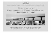 Moving to a Community Care Facility or Nursing Home · 4 Moving To A Community Care Facility or Nursing Home The following stories are examples of situations people may experience