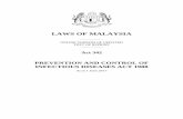 LAWS OF MALAYSIA - Attorney General's Chamber … Laws of Malaysia ACT 342 P ART IV CONTROL OF THE SPREAD OF INFECTIOUS DISEASE Section 10. Requirement to notify infectious disease