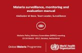 Malaria surveillance, monitoring and evaluation … surveillance, monitoring and evaluation manual Malaria Policy Advisory Committee (MPAC) meeting 22-24 March 2017, Geneva, Switzerland