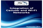 Integration of Cellular and Wi-Fi Networks - 5gamericas · 4G Americas Integration of Cellular and Wi-Fi Networks September ... including active support from the Radio ... LTE are