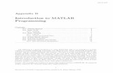 Introduction to MATLAB Programming - …eaton.math.rpi.edu/Faculty/Holmes/Books/NumComp/Notes/AppendixD.pdfIntroduction to Scientiﬁc Computing and Data Analysis by M. Holmes (Springer,
