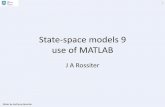 State-space models 9 use of MATLAB - University of …controleducation.group.shef.ac.uk/statespace/state space 9 - use of...Introduction 1. The previous videos ... numerous mechanisms