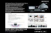 HD Rapid Dome Cameras from Sony - BarcodesInc · SNC-RH124/RH164 Network Rapid Dome Cameras HD Rapid Dome Cameras from Sony The SNC-RH124 and SNC-RH164 are network HD rapid dome cameras